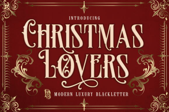 Christmas Lovers: The Victorian Blackletter Font for Scroll-Stopping Holiday Campaigns