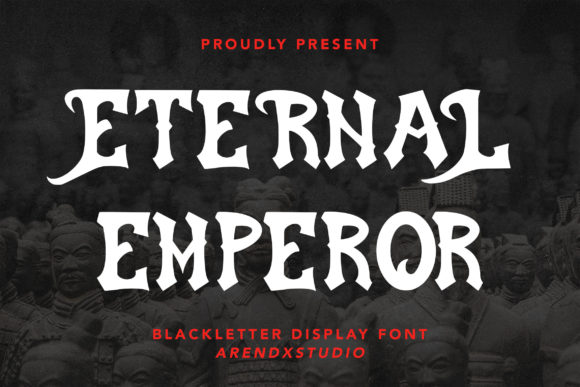Eternal Emperor: A Bold Blackletter Font for Business Branding