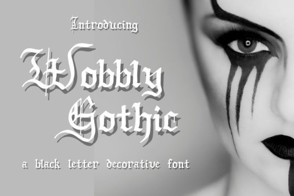 Wobbly Gothic: A Bold Blackletter Font for Elegant Editorial Design